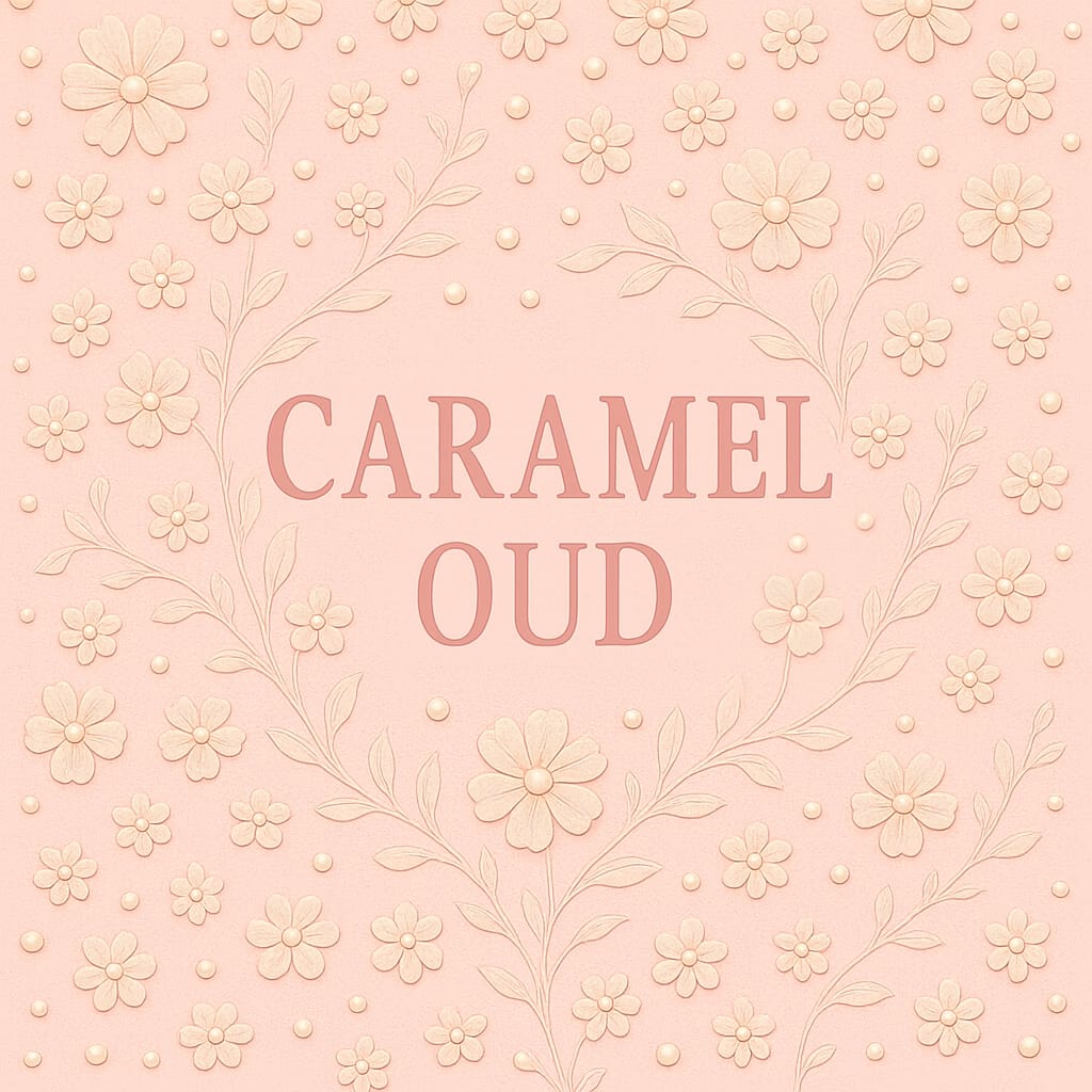 Caramel Oud