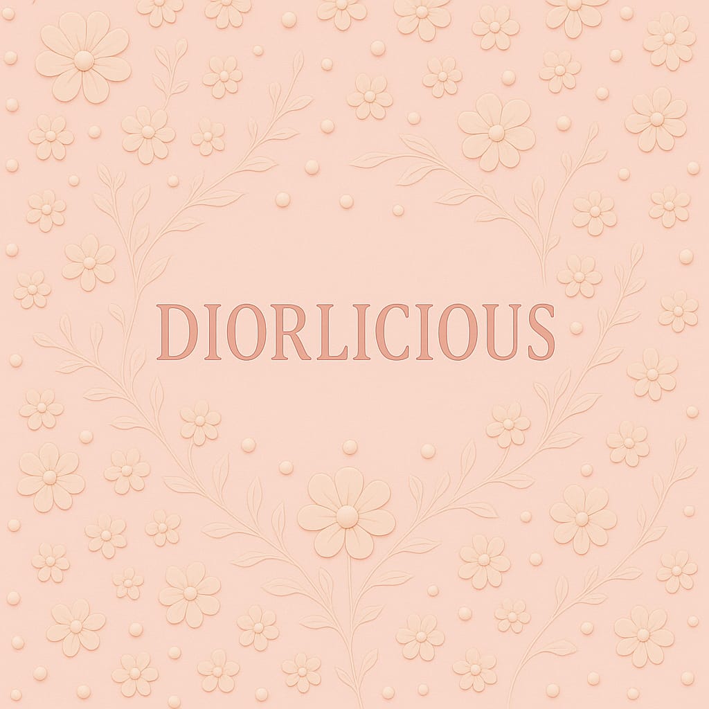 Diorlicious