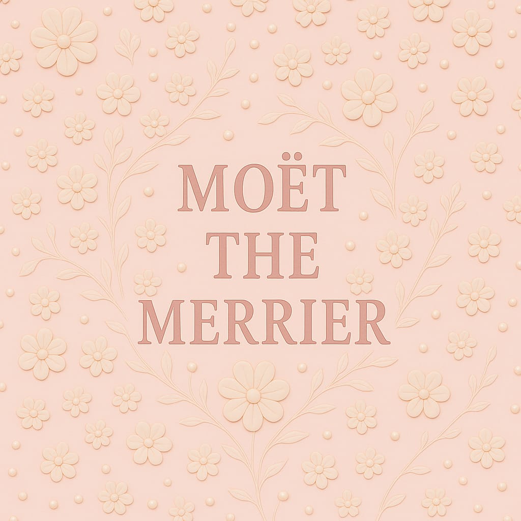 Moët The Merrier