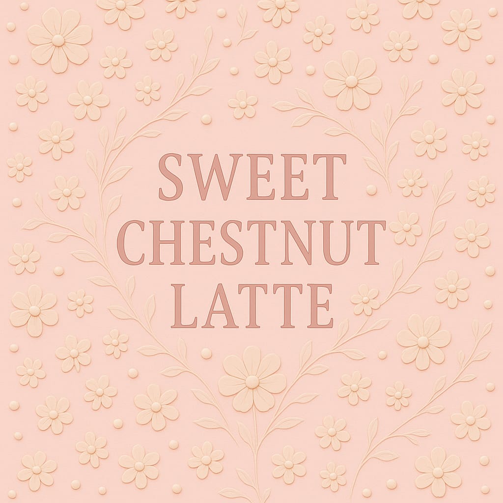 Sweet Chestnut Latte