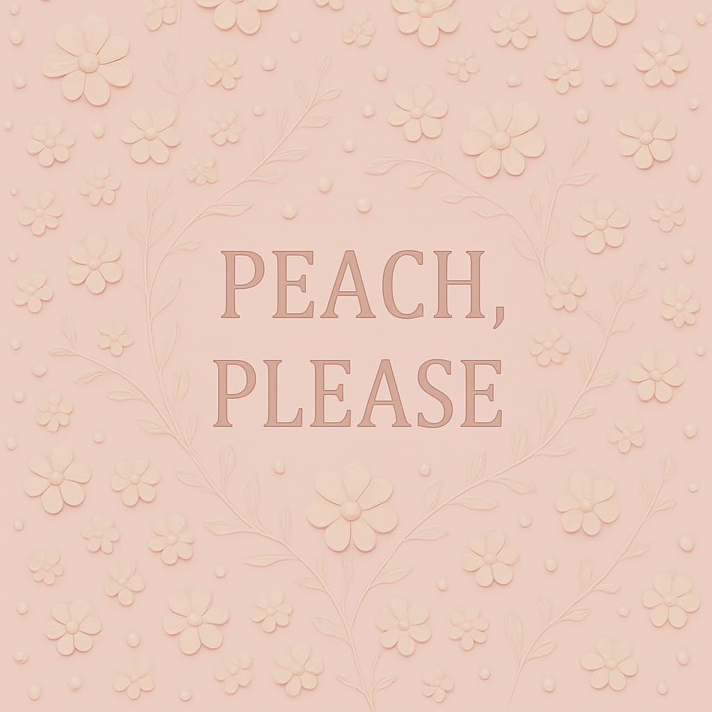Peach Please