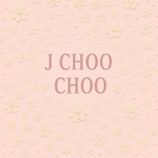 J Choo Choo