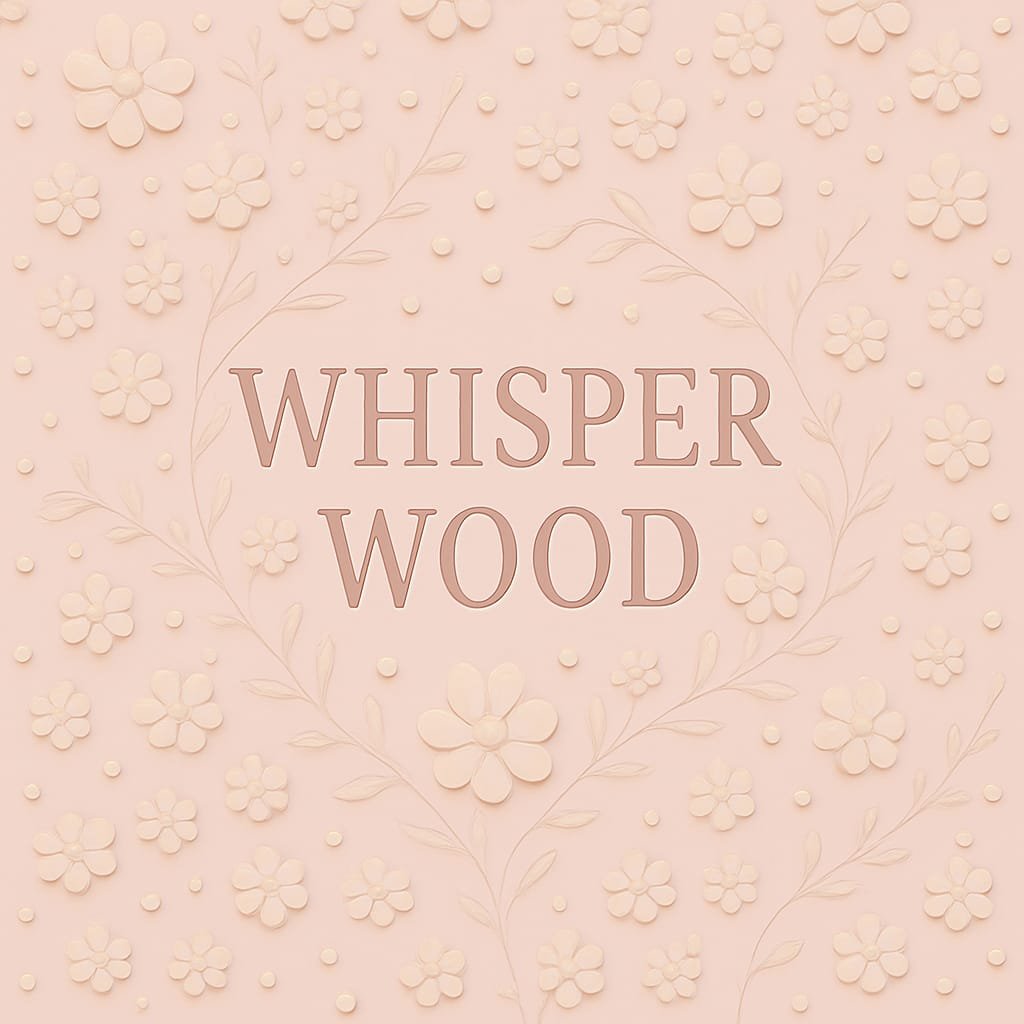 Whisperwood