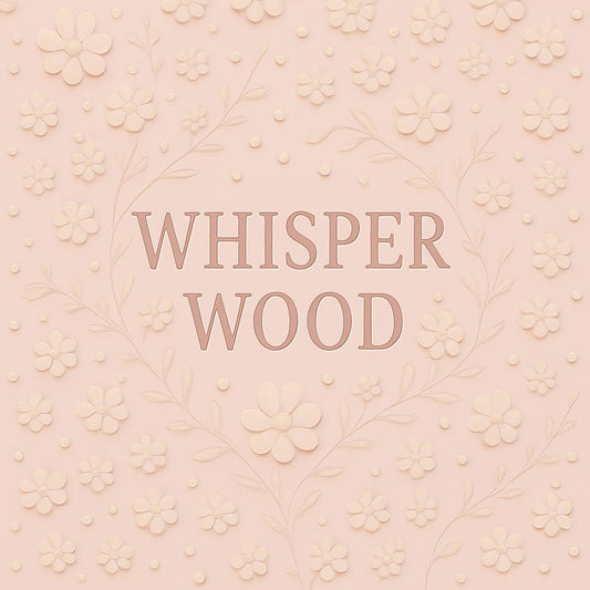 Whisperwood