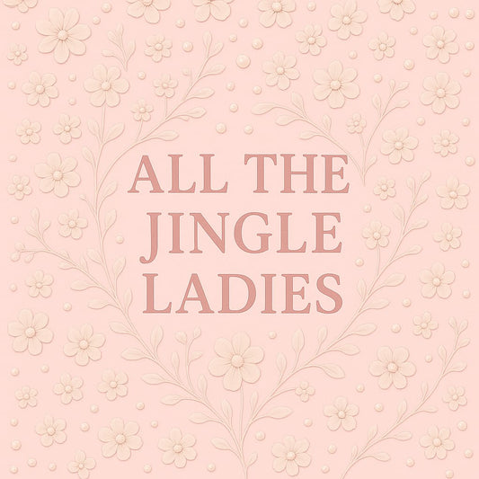 All The Jingle Ladies
